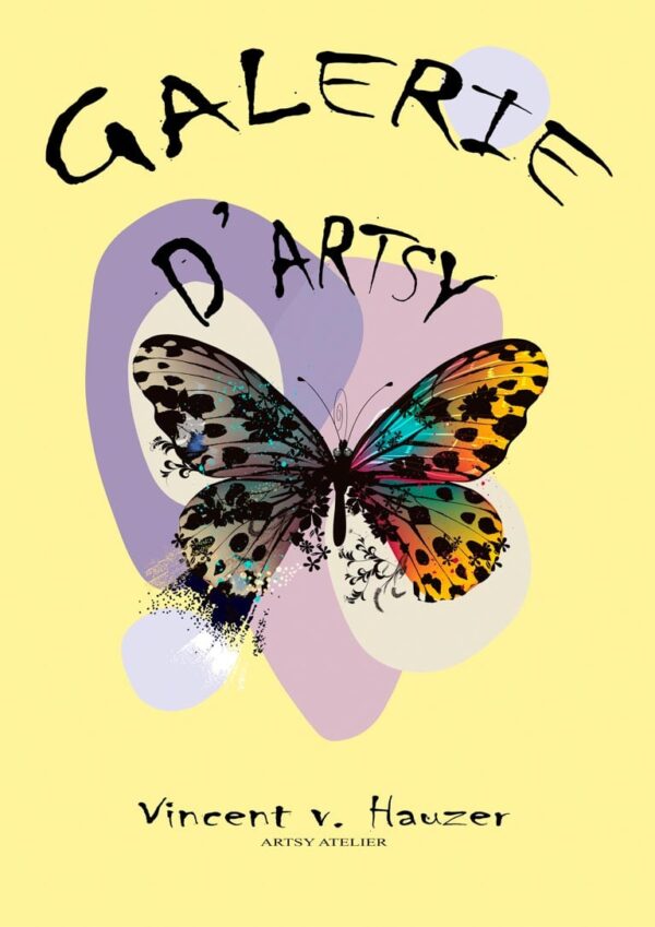 Butterfly Dreams - Vincent Von Hauzer Plakat