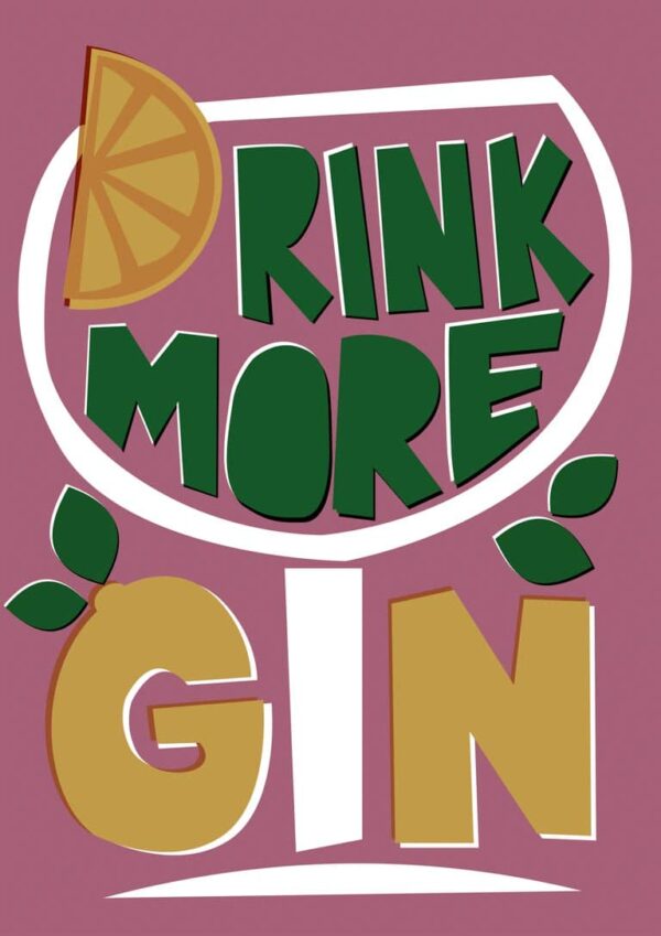 Drink More Gin Plakat